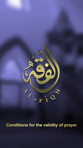 Conditions for the validity of prayer